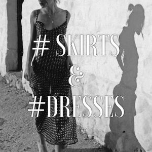 SKIRTS & DRESSES 👗
